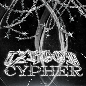 TZHOOD 2025 CYPHER