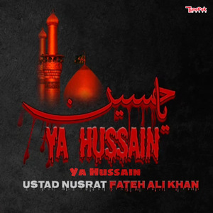 Ya Hussain Ya Hussain