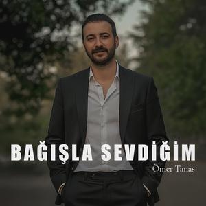 Bağışla Sevdiğim