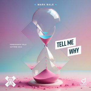 Tell Me Why (Extended Mix)