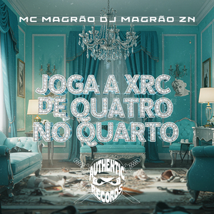 Joga a Xrc de Quatro no Quarto