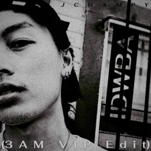 IDWBA (3AM VIP Edit) (feat. Pa'nu)