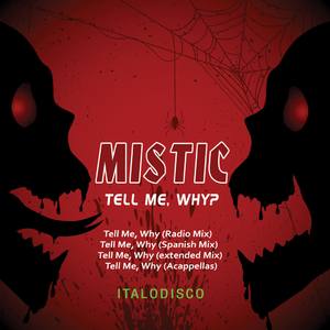 Tell Me, Why  (Extended Mix)