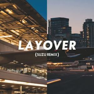 Layover (Suzu Remix) by Neural Petal Productions