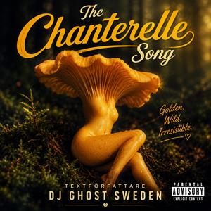 The chanterelle song