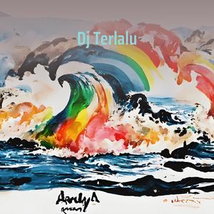 Dj Terlalu