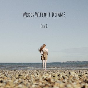 Words Without Dreams