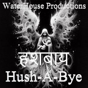 हशबाय, Hush-a-bye, (Hindi)