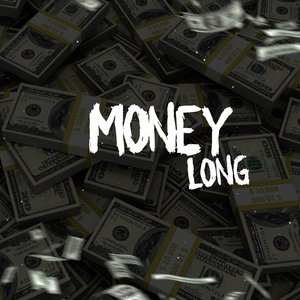 Money Long