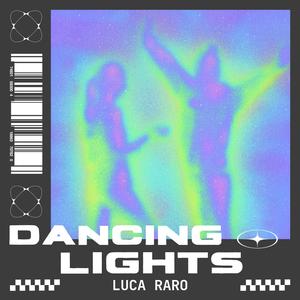 DANCING LIGHTS