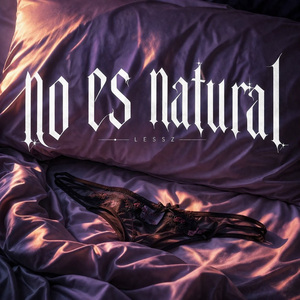 No Es NaTurAL