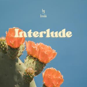 INTERLUDE