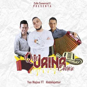 Que vaina chévere (feat. Abdala Jattar & Pablo Barrios)