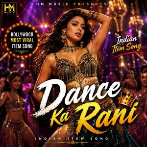 Dance Ka Rani