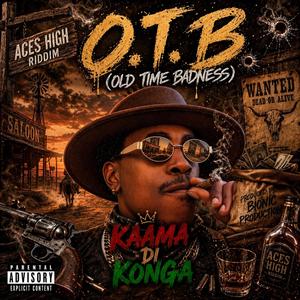 O.T.B.(Old Time Badness) Aces High Riddim