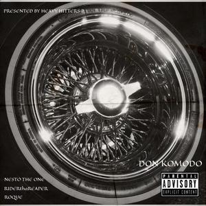 DON KOMODO (feat. Nesto The One & RIDERthaREAPER)