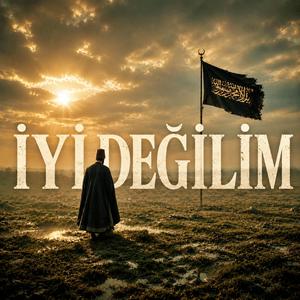 İYİ DEĞİLİM