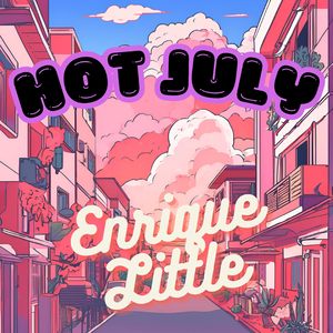 Hot July