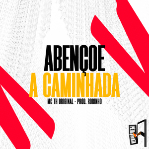 Abençoe a Caminhada