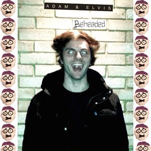 Beheaded