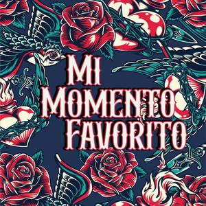 Mi Momento Favorito (feat. Los Malavibra)