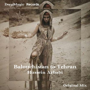 Balouchistan to Tehran