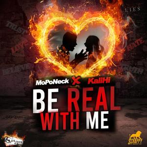 Be Real With Me (feat. KaliHi)