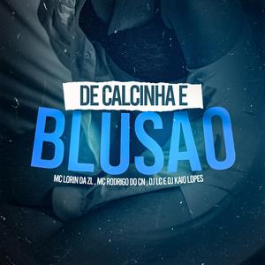De Calcinha e Blusão