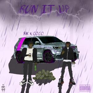 Run it Up (feat. WOCKMADECO!)