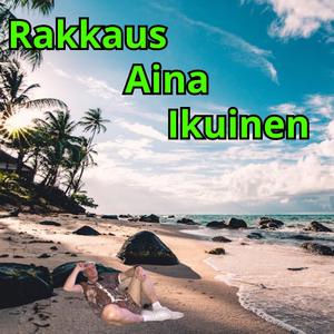 Rakkaus Aina Ikuinen