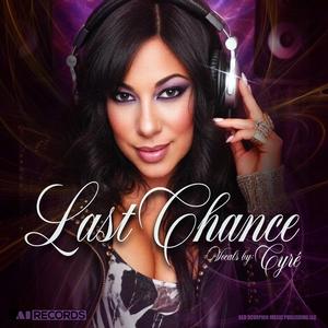 LAST CHANCE (feat. Cyre') (Radio Edit)