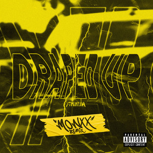 DRAPED UP (Monxx Remix)