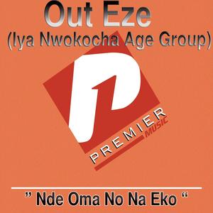 Nde Oma No NA Eko Medley