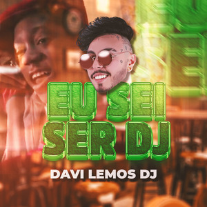 Eu sei ser DJ
