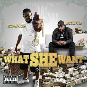 What She Want (feat. Mistah F.A.B. & Meikan)