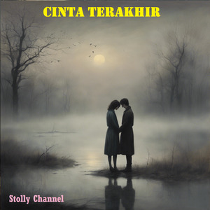 CINTA TERAKHIR (Radio Edit)