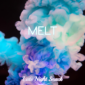 Melt