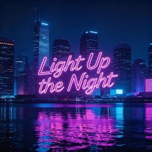 Light Up the Night