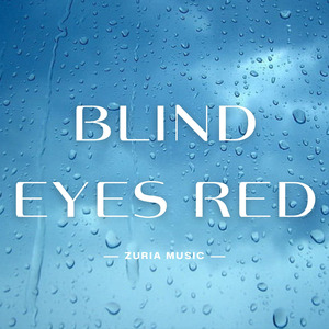 Blind Eyes Red