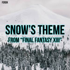 Snow's Theme (From "Final Fantasy XIII") (Metal Version)