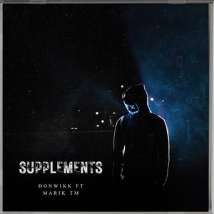 Supplements (feat. Marik TM)