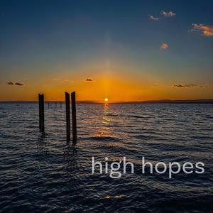 high hopes