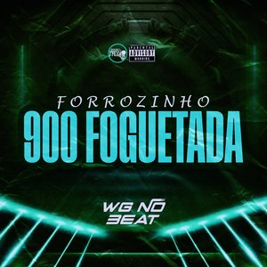 Forrozinho 900 Foguetada