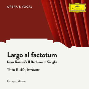 Rossini: Il barbiere di Siviglia / Act 1 - Largo al factotum