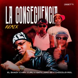 La Consecuencia (Remix)