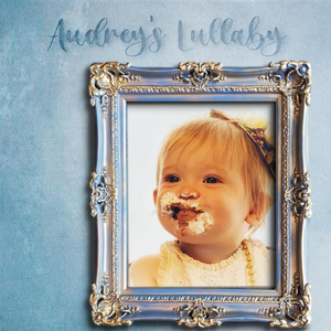 Audrey's Lullaby