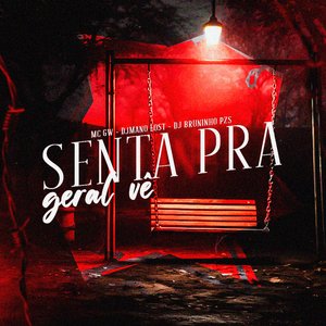 Senta pra Geral Vê