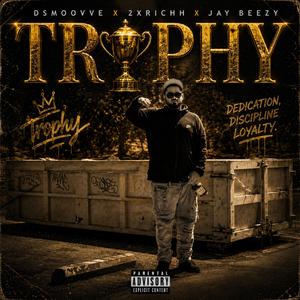 Trophy (feat. 2xrichh & Jay-Beezy)