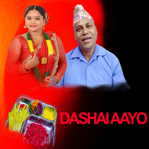 DASHAI AAYO
