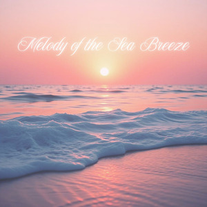 Melody of the Sea Breeze